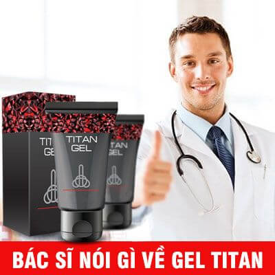 Titan Gel Có Công Dụng Gì? Dùng Có Gây Hại Gì Không, Giá Bán Bao Nhiêu?