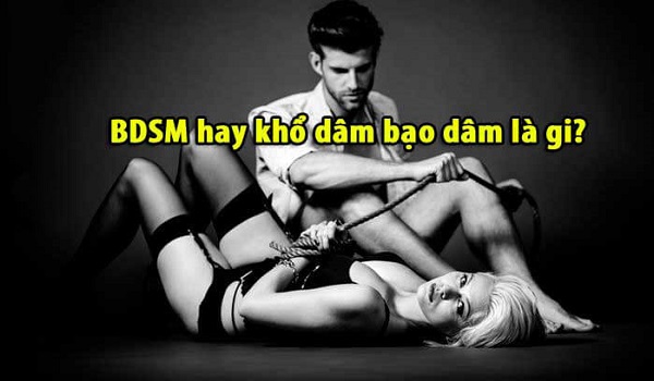BDSM là gì? BDSM là gì?