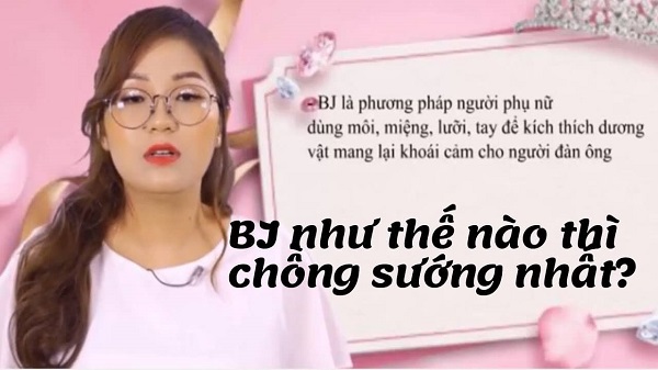 BJ (Blow Job) còn có tên gọi quen thuộc khác là “thổi kèn”, buscu BJ (Blow Job) còn có tên gọi quen thuộc khác là “thổi kèn”, buscu
