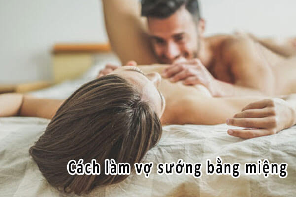 Lợi ích và tác hại của quan hệ tình dục bằng miệng (Oral Sex)